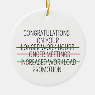 Ornamento De Cerâmica Parabéns sobre sua promoção, escritório engraçado