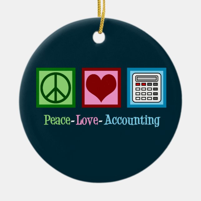 Ornamento De Cerâmica Peace Love Accounting (Frente)