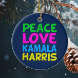 Ornamento De Cerâmica Peace Love Kamala Harris Natal<br><div class="desc">Cute Peace Love Kamala Harris Enfeites de natal por um democrata progressista que ama designs políticos coloridos e divertidos. Votem em Kamala para presidente nas eleições de 2024. Um design liberal divertido em cores brilhantes.</div>
