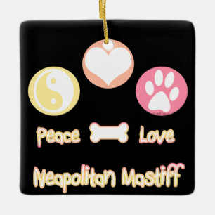 Ornamento De Cerâmica Peace Love Neapolitan Mastiff