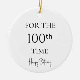 Ornamento De Cerâmica Pela 100ª Vez Feliz Aniversário