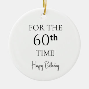 Ornamento De Cerâmica Pela 60ª Vez Feliz Aniversário