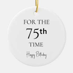 Ornamento De Cerâmica Pela 75ª Vez Feliz Aniversário