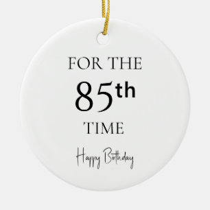 Ornamento De Cerâmica Pela 85ª Vez Feliz Aniversário