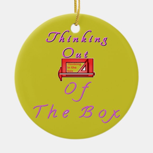 Ornamento De Cerâmica Pensando fora da caixa. (Frente)
