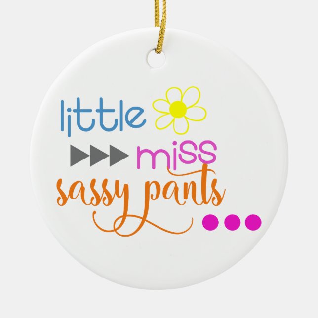 Ornamento De Cerâmica Pequena Miss Sassy Pants (Frente)