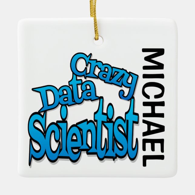 Ornamento De Cerâmica PERSONALIDADE Crazy Data Scientist (Frente)
