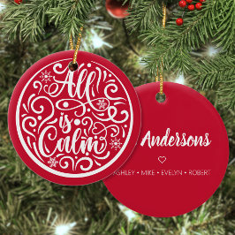 Ornamento De Cerâmica Personalized Family Name All Is Calm Christmas