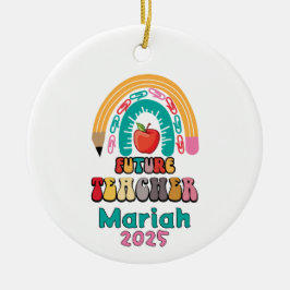 Ornamento De Cerâmica Personalized Future Teacher Christmas Ornament
