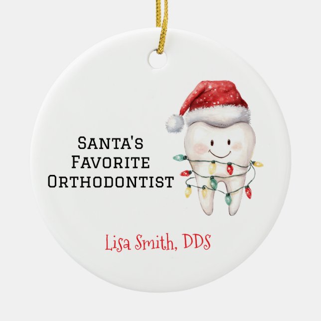 Ornamento De Cerâmica Personalized Santa's Favorite Orthodontist (Frente)