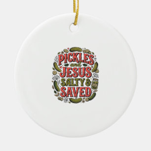 Ornamento De Cerâmica Picles e Jesus Salty Saved Camisa Vintage Design