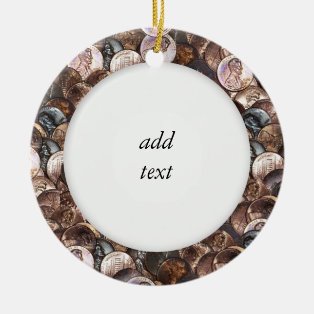 Ornamento De Cerâmica Pilha de Pennies - Um centavo Espalhar Fundo (Frente)