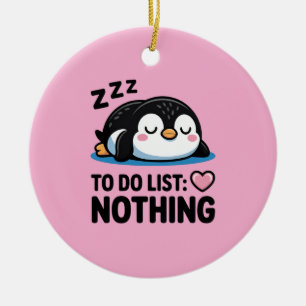 Ornamento De Cerâmica pinguim fofo dormindo, lista de tarefas nada