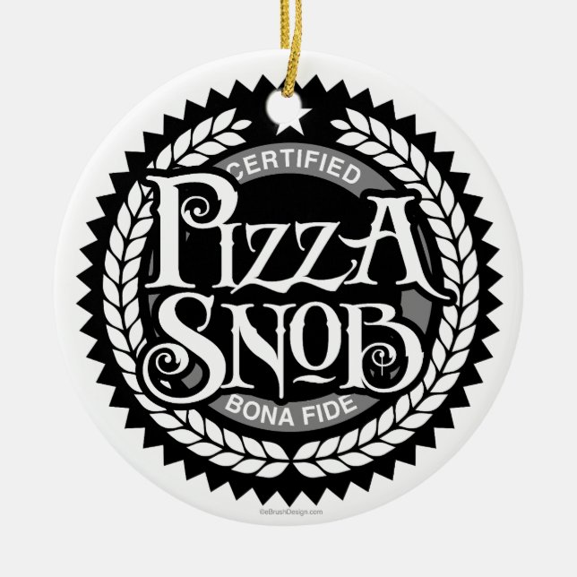Ornamento De Cerâmica Pizza Snob - amante de pizza engraçado (Frente)