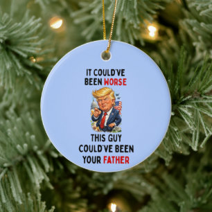 Ornamento De Cerâmica Poderia Ter Sido Pior Humorístico Trump