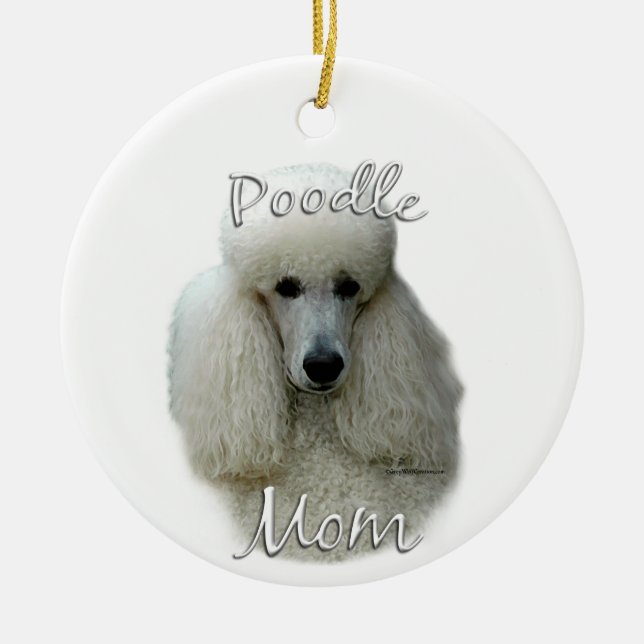 Ornamento De Cerâmica Poodle (what) Mãe 2 (Frente)