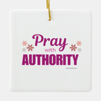Ornamento De Cerâmica Pray with Authority,