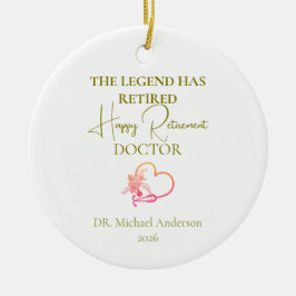 Ornamento De Cerâmica Presente de Aposentadoria de Médico O Legenda se A
