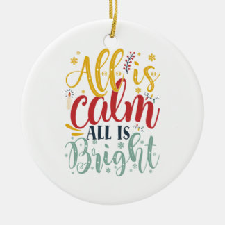 Ornamento De Cerâmica Presente Xmas | Tudo Está Calmo Tudo Está Brilhant