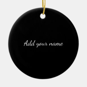 Ornamento De Cerâmica Preto sólido adicionar nome mensagem de texto aqui
