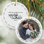 Ornamento De Cerâmica Primeiro Natal como Sr. e Sra. Wedding Foto<br><div class="desc">Primeiro ano casou-se com ornamento, com o ano repetido à volta do limite. Um ornamento duplo com a sua foto de casamento de um lado e "as nossas primeiras qurismtas como o Sr. e a Sra. do outro lado. Um lindo presente de natal recém-casado para um casal de natal casado....</div>