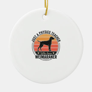 Ornamento De Cerâmica Professor de Física Ama Weimaraner Design de Cacho