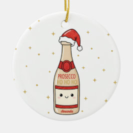 Ornamento De Cerâmica Prosecco Ho Ho Ho Funny Christmas Ornament Gift