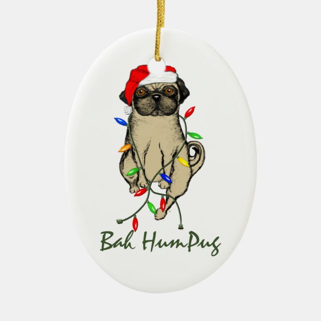 Ornamento De Cerâmica Pug Dog Bah Humpug Feliz Natal (Frente)