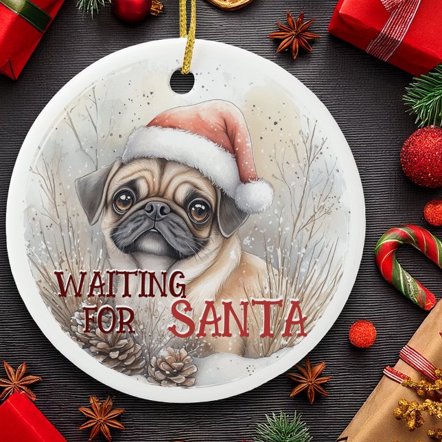 Ornamento De Cerâmica Pug Dog Natal Esperando Por Papais noeis Cão Aquar (Pug Dog Christmas Waiting For Santa Dog Watercolor Ceramic Ornament. Personalize the message.)
