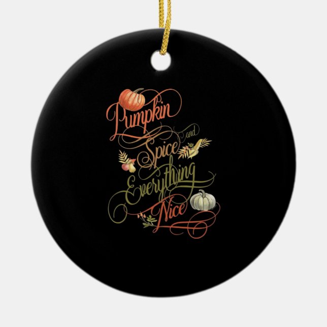 Ornamento De Cerâmica Pumpkin Spice All Nice Slogan (Frente)