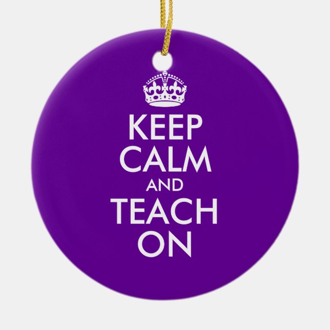 Ornamento De Cerâmica Púrpura e branca Manter Calmo e Ensinar (Frente)