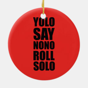 Ornamento De Cerâmica Rolo de YOLO de solo