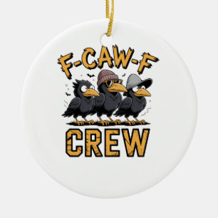 Ornamento De Cerâmica Roupa engraçada combinando para primos F-Caw-F Cre
