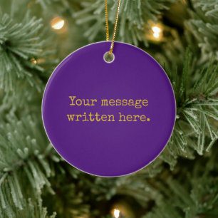 Ornamento De Cerâmica Roxo Personalize Seu Texto Aqui Citação Personaliz
