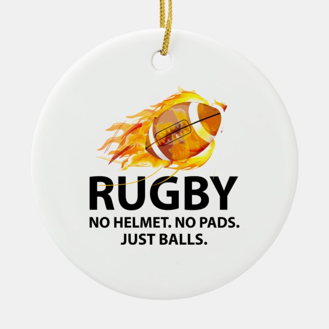 Ornamento De Cerâmica Rugby. No Helmet. No Pads. Just Balls. (Frente)
