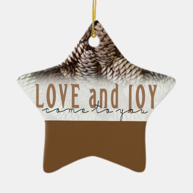 Ornamento De Cerâmica Rustic Holiday Love and Joy Pine Cone (Frente)