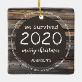 Ornamento De Cerâmica Rustic Nós Sobrevivemos à Foto 2020