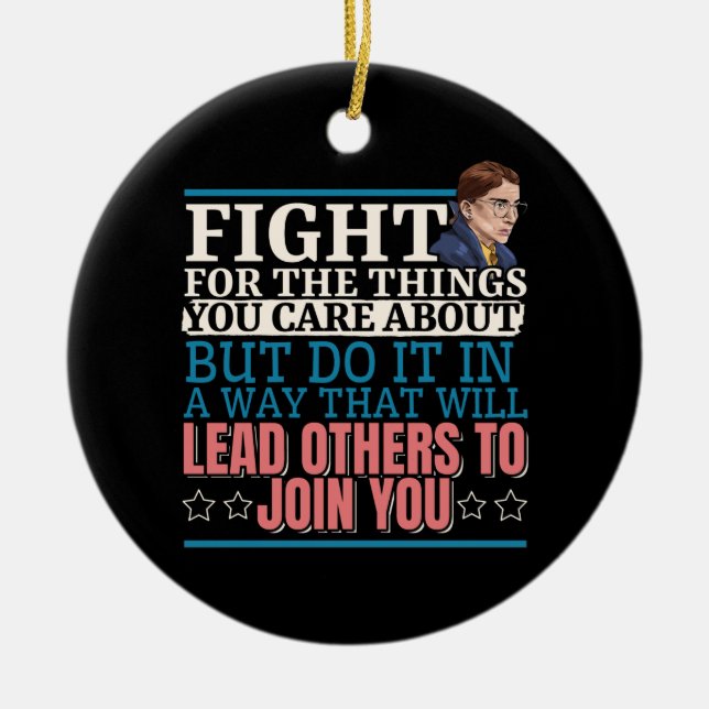 Ornamento De Cerâmica Ruth Bader Ginsburg leva outros a se juntar a você (Frente)