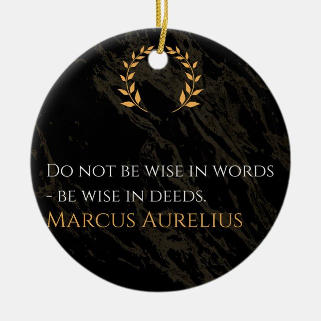 Ornamento De Cerâmica Sabedoria de Marcus Aurelius: Ações falam mais alt (Frente)