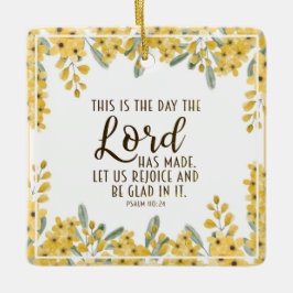Ornamento De Cerâmica Salmo 118:24 Este é o dia que o Senhor fez