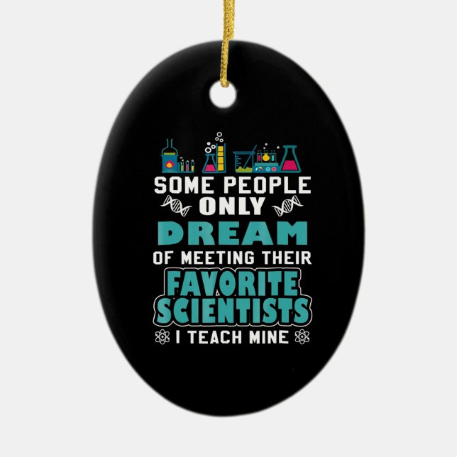 Ornamento De Cerâmica Science Teacher Teach Biology Chemistry Physics (Frente)