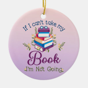 Ornamento De Cerâmica Se eu não puder pegar meu livro eu não vou