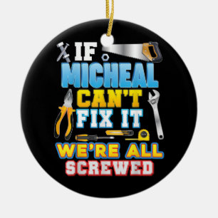 Ornamento De Cerâmica Se Micheal não consegue consertar isso estamos to