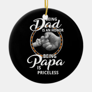 Ornamento De Cerâmica Ser Pai É Uma Honra Ser Um Papa É Imprestável