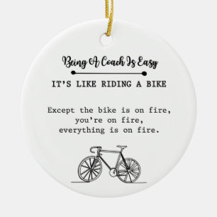 Ornamento De Cerâmica Ser Treinador é Fácil É Como Andar de Bicicleta