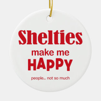 Ornamento De Cerâmica Shelties Me Faz Feliz
