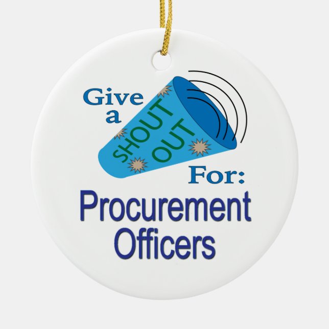 Ornamento De Cerâmica Shout for Procurement Officer (Frente)
