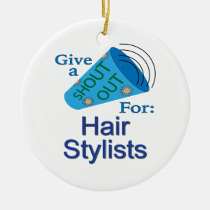 Ornamento De Cerâmica Shout Out for Hair Stylists