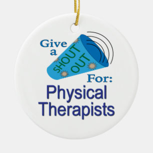Ornamento De Cerâmica Shout Out for Physical Therapists
