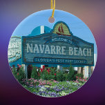 Ornamento De Cerâmica Sinal de boas-vindas da Navarre Beach Flórida<br><div class="desc">Navarre Beach,  Flórida: Foto de boas-vindas celebra uma das praias mais bonitas do pântano da Flórida. Lembre-se de suas férias com um ornamento comemorativo. Escolha sua forma de ornamento.</div>